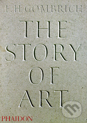 Kniha: The Story of Art (Ernst H. Gombrich). Phaidon, 2007 Kniha: The Story of Art (Ernst H. Gombrich). Phaidon, 2007