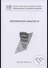 Kniha: Matematická analýza III. (Milan Krbálek). CVUT Praha, 2014 Kniha: Matematická analýza III. (Milan Krbálek). CVUT Praha, 2014