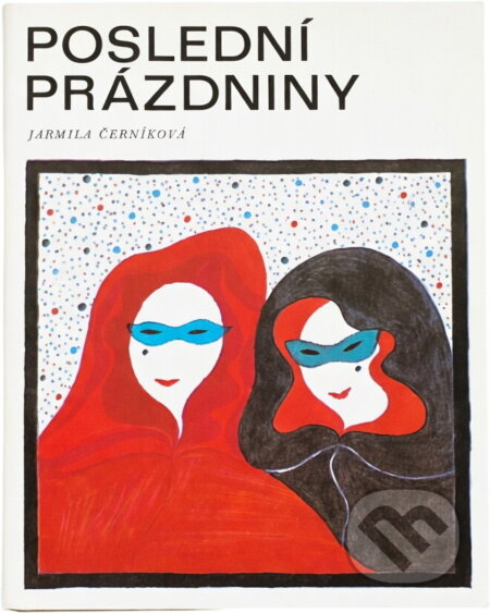 Kniha: Poslední prázdniny (Hermína Franková). , 1980 Kniha: Poslední prázdniny (Hermína Franková). , 1980