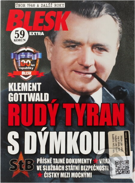 Kniha: Klement Gottwald - rudý tyran s dýmkou (Marta Prokešová, Tomáš Belica a Jiří Fabián). , 2018 Kniha: Klement Gottwald - rudý tyran s dýmkou (Marta Prokešová, Tomáš Belica a Jiří Fabián). , 2018