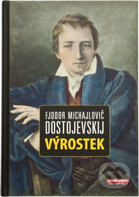 Kniha: Výrostek (Fiodor Michajlovič Dostojevskij). , 2008 Kniha: Výrostek (Fiodor Michajlovič Dostojevskij). , 2008