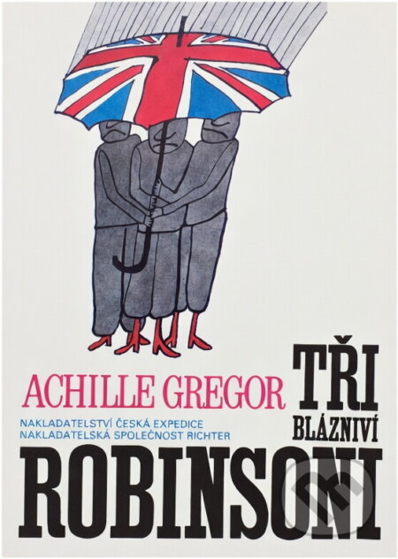 Kniha: Tři blázniví Robinsoni (Achille Gregor). , 1992 Kniha: Tři blázniví Robinsoni (Achille Gregor). , 1992