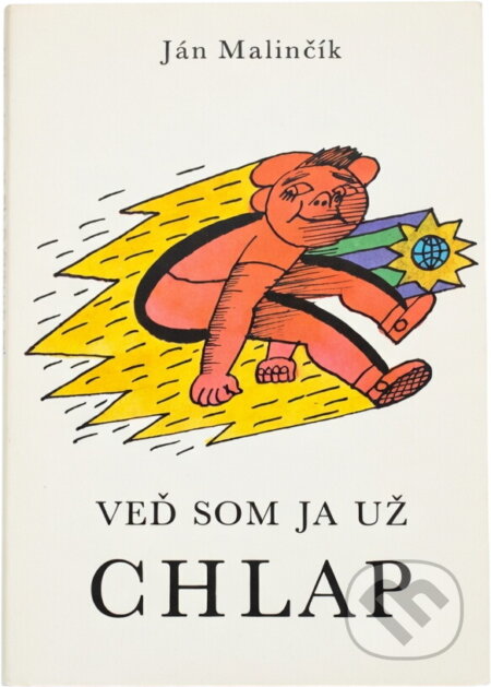 Kniha: Veď som ja už chlap (Ján Malinčík). Osveta, 1987 Kniha: Veď som ja už chlap (Ján Malinčík). Osveta, 1987