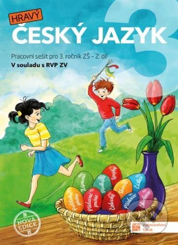 Kniha: Český jazyk 3 - pracovní sešit - 2. díl - nová edice (Taktik). Taktik, 2023 Kniha: Český jazyk 3 - pracovní sešit - 2. díl - nová edice (Taktik). Taktik, 2023