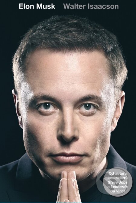 Kniha: Elon Musk (slovenský jazyk) (Walter Isaacson). Práh, 2023 Kniha: Elon Musk (slovenský jazyk) (Walter Isaacson). Práh, 2023