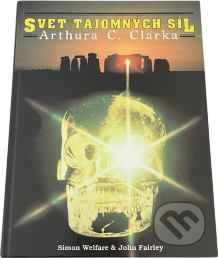Kniha: Svet tajomných síl Arthura C. Clarka (Arthur C. Clarke, John Fairley a Simon Welfare). Columbus, 1992 Kniha: Svet tajomných síl Arthura C. Clarka (Arthur C. Clarke, John Fairley a Simon Welfare). Columbus, 1992
