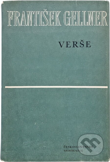 Kniha: Verše (František Gellner). Československý spisovatel, 1980 Kniha: Verše (František Gellner). Československý spisovatel, 1980