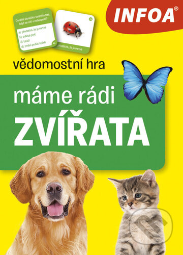 Společenská hra: Máme rádi zvířata (INFOA). INFOA, 2023 Společenská hra: Máme rádi zvířata (INFOA). INFOA, 2023
