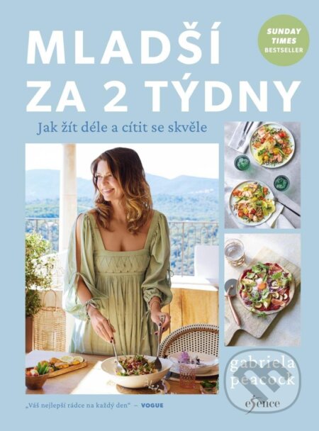 Kniha: Mladší za 2 týdny (Gabriela Peacock). Esence, 2023 Kniha: Mladší za 2 týdny (Gabriela Peacock). Esence, 2023