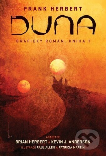 Kniha: Duna: kniha 1 (grafický román) (Brian Herbert, Frank Herbert a Kevin J. Anderson). Gate, 2023 Kniha: Duna: kniha 1 (grafický román) (Brian Herbert, Frank Herbert a Kevin J. Anderson). Gate, 2023