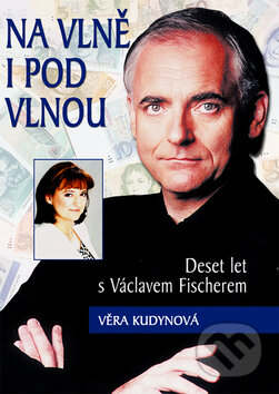 Kniha: Na vlně i pod vlnou (Věra Kudynová). SinCon, 2005 Kniha: Na vlně i pod vlnou (Věra Kudynová). SinCon, 2005