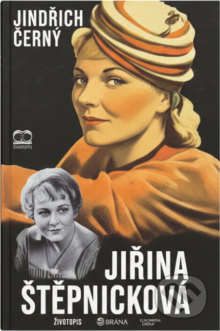Kniha: Jiřina Štěpničková (Jindřich Černý). Brána, 1996 Kniha: Jiřina Štěpničková (Jindřich Černý). Brána, 1996