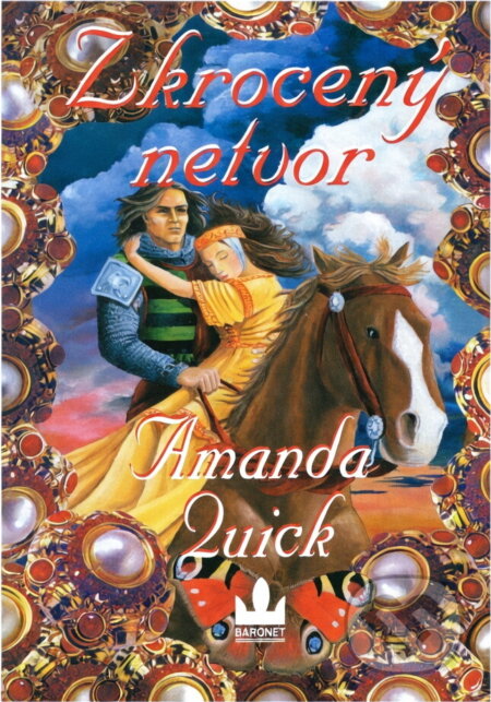Kniha: Zkrocený netvor (Amanda Quick). Baronet, 2001 Kniha: Zkrocený netvor (Amanda Quick). Baronet, 2001