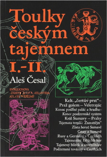 Kniha: Toulky českým tajemnem (Aleš Česal). Ivo Železný, 2004 Kniha: Toulky českým tajemnem (Aleš Česal). Ivo Železný, 2004