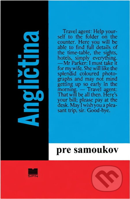Kniha: Angličtina pre samoukov (Ludmila Kollmannová, Alena Kopecká a Libuše Bubeníčková). , 1990 Kniha: Angličtina pre samoukov (Ludmila Kollmannová, Alena Kopecká a Libuše Bubeníčková). , 1990