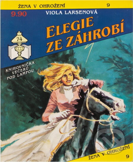 Kniha: Elegie ze záhrobí (Viola Larsen). Ivo Železný, 1992 Kniha: Elegie ze záhrobí (Viola Larsen). Ivo Železný, 1992