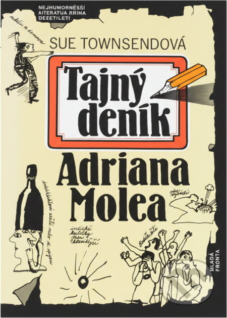 Kniha: Tajný deník Adriana Molea (Sue Townsend). , 1993 Kniha: Tajný deník Adriana Molea (Sue Townsend). , 1993