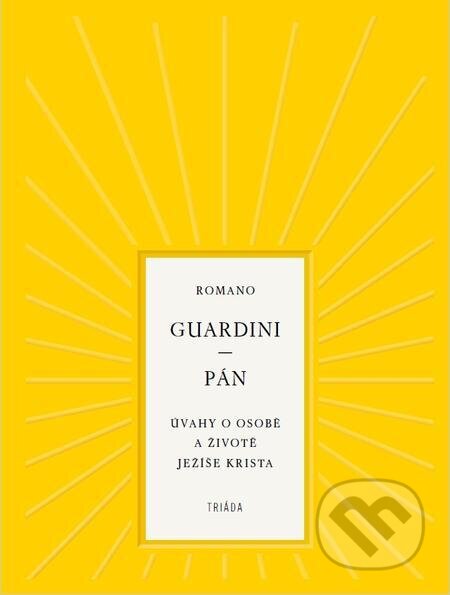 E-kniha: Pán (Romano Guardini). Triáda, 2022 E-kniha: Pán (Romano Guardini). Triáda, 2022