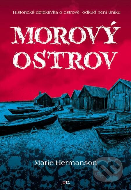 E-kniha: Morový ostrov (Marie Hermanson). Jota, 2023 E-kniha: Morový ostrov (Marie Hermanson). Jota, 2023