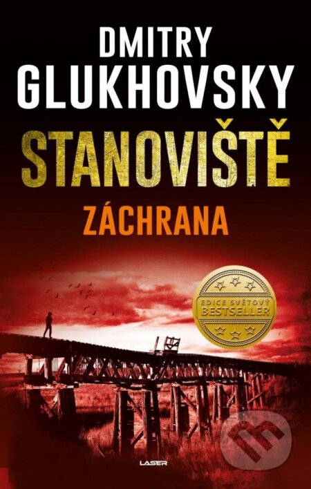 Kniha: Stanoviště 2: Záchrana (Dmitry Glukhovsky). Laser books, 2023 Kniha: Stanoviště 2: Záchrana (Dmitry Glukhovsky). Laser books, 2023
