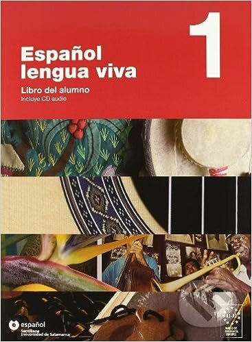 Espanol Lengua Viva 1 -Libro del alumno +CD, Santillana Educación, S.L