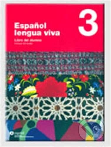Espanol Lengua Viva 3 - Libro del alumno +CD, Santillana Educación, S.L