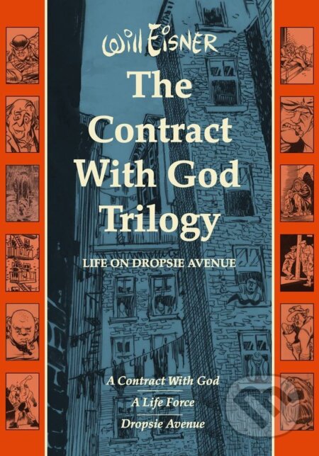 Kniha: Contract with God Trilogy (Will Eisner). W.W.Northon, 2005 Kniha: Contract with God Trilogy (Will Eisner). W.W.Northon, 2005