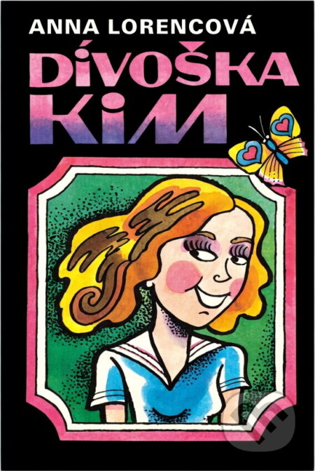 Kniha: Divoška Kim (Anna Lorencová). , 1991 Kniha: Divoška Kim (Anna Lorencová). , 1991