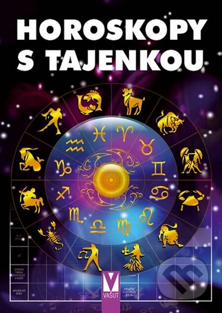 Kniha: Horoskopy s tajenkou (Felix Londor). Vašut, 2015 Kniha: Horoskopy s tajenkou (Felix Londor). Vašut, 2015