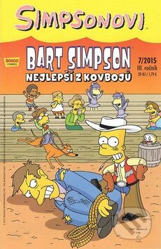 Kniha: Bart Simpson: Nejlepší z kovbojů (Matt Groening). Crew, 2015 Kniha: Bart Simpson: Nejlepší z kovbojů (Matt Groening). Crew, 2015