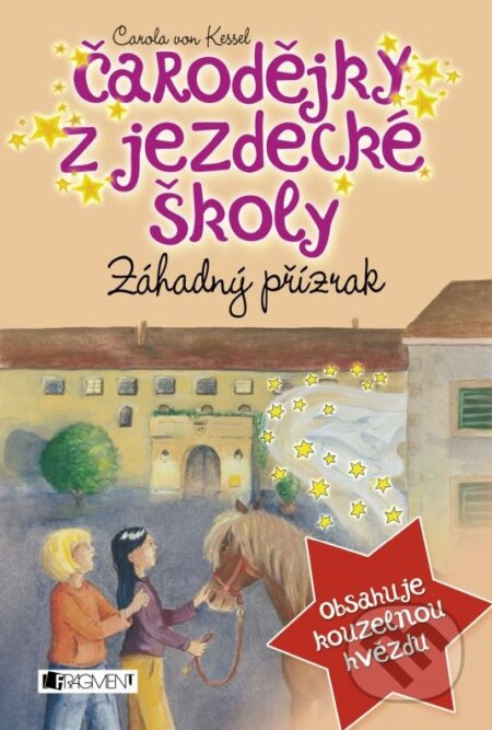 Kniha: Záhadný přízrak (Carola von Kessel). Nakladatelství Fragment, 2015 Kniha: Záhadný přízrak (Carola von Kessel). Nakladatelství Fragment, 2015