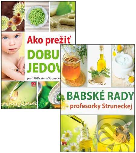 Kniha: Rady profesorky Struneckej (kolekcia dvoch titulov) (Anna Strunecká). Príroda Kniha: Rady profesorky Struneckej (kolekcia dvoch titulov) (Anna Strunecká). Príroda