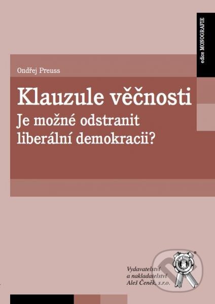Kniha: Klauzule věčnosti (Ondřej Preuss). Aleš Čeněk, 2015 Kniha: Klauzule věčnosti (Ondřej Preuss). Aleš Čeněk, 2015