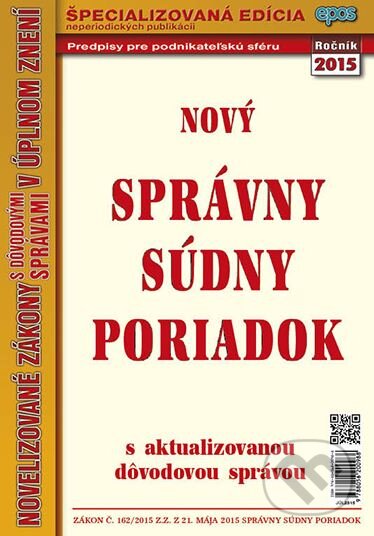 Kniha: Nový Správny súdny poriadok (Epos). Epos, 2015 Kniha: Nový Správny súdny poriadok (Epos). Epos, 2015