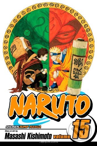 Kniha: Naruto, Vol. 15: Naruto's Ninja Handbook (Masashi Kishimoto). Viz Media, 2007 Kniha: Naruto, Vol. 15: Naruto's Ninja Handbook (Masashi Kishimoto). Viz Media, 2007