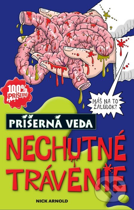 Kniha: Nechutné trávenie (Nick Arnold). Slovart, 2015 Kniha: Nechutné trávenie (Nick Arnold). Slovart, 2015