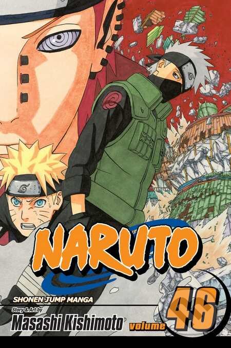 Kniha: Naruto, Vol. 46: Naruto Returns (Masashi Kishimoto). Viz Media, 2009 Kniha: Naruto, Vol. 46: Naruto Returns (Masashi Kishimoto). Viz Media, 2009