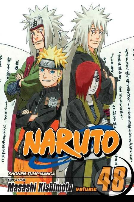 Kniha: Naruto, Vol. 48: The Cheering Village (Masashi Kishimoto). Viz Media, 2010 Kniha: Naruto, Vol. 48: The Cheering Village (Masashi Kishimoto). Viz Media, 2010