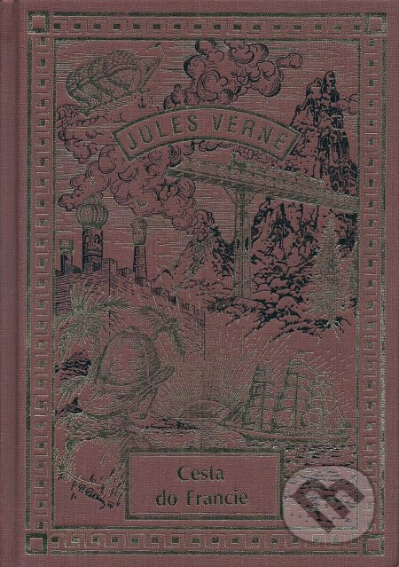 Kniha: Cesta do Francie (Jules Verne). Návrat, 2010 Kniha: Cesta do Francie (Jules Verne). Návrat, 2010