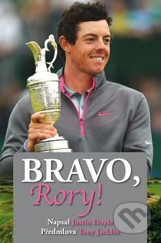 Kniha: Bravo, Rory! (Justin Doyle). Vinom Wine, 2015 Kniha: Bravo, Rory! (Justin Doyle). Vinom Wine, 2015