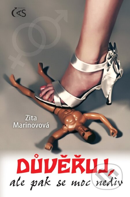 E-kniha: Důvěřuj, ale pak se moc nediv (Zita Marinovová). Čas, 2011 E-kniha: Důvěřuj, ale pak se moc nediv (Zita Marinovová). Čas, 2011