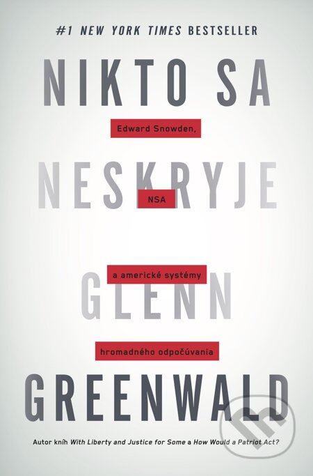 E-kniha: Nikto sa neskryje (Glenn Greenwald). Tatran, 2015 E-kniha: Nikto sa neskryje (Glenn Greenwald). Tatran, 2015