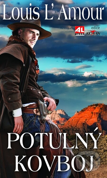 E-kniha: Potulný kovboj (Louis L' Amour). Alpress, 2015 E-kniha: Potulný kovboj (Louis L' Amour). Alpress, 2015
