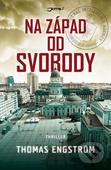 E-kniha: Na západ od svobody (Tomas Engström). Jota, 2015 E-kniha: Na západ od svobody (Tomas Engström). Jota, 2015