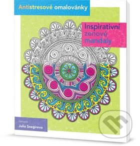 Kniha: Inspirativní zenové mandaly (Julia Snegireva). Edice knihy Omega, 2015 Kniha: Inspirativní zenové mandaly (Julia Snegireva). Edice knihy Omega, 2015