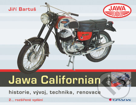E-kniha: Jawa Californian (Jitka Vysekalová a Růžena Komárková). Grada, 2015 E-kniha: Jawa Californian (Jitka Vysekalová a Růžena Komárková). Grada, 2015