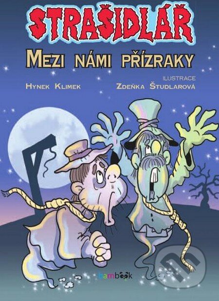 E-kniha: Strašidlář - Mezi námi přízraky (Hynek Klimek a Zdeňka Študlarová). Grada, 2015 E-kniha: Strašidlář - Mezi námi přízraky (Hynek Klimek a Zdeňka Študlarová). Grada, 2015