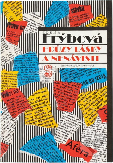 Kniha: Hrůzy lásky a nenávisti (Zdena Frýbová). Československý spisovatel, 1991 Kniha: Hrůzy lásky a nenávisti (Zdena Frýbová). Československý spisovatel, 1991