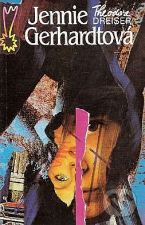 Kniha: Jennie Gerhardtová (Theodore Dreiser). Tatran, 1991 Kniha: Jennie Gerhardtová (Theodore Dreiser). Tatran, 1991
