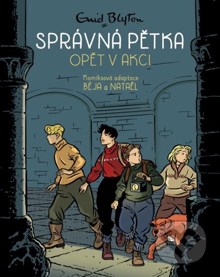 Kniha: Správná pětka opět v akci (Enid Blyton). Slovart CZ, 2023 Kniha: Správná pětka opět v akci (Enid Blyton). Slovart CZ, 2023
